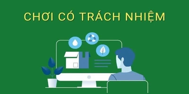 Kinh nghiệm rèn luyện cách cá cược có trách nhiệm cho cộng đồng người chơi online