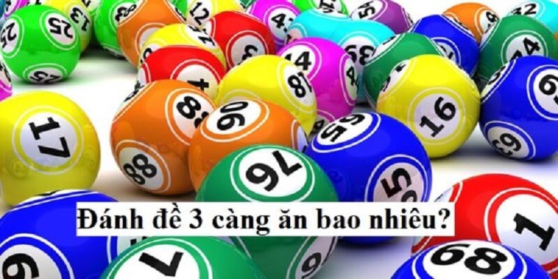 Trả thưởng của cách đánh 3 càng